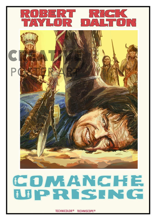 Comanche Uprising - Rick Dalton Poster - Once Upon A Time In Hollywood